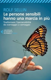 Le persone sensibili hanno una marcia in più