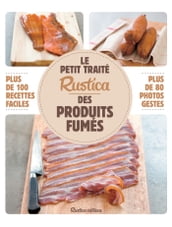 Le petit traité Rustica des produits fumés