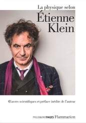 La physique selon Étienne Klein