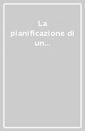 La pianificazione di un territorio. Il piano strutturale di Viareggio