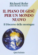 Il piano di Gesù per un mondo nuovo. Il discorso della montagna