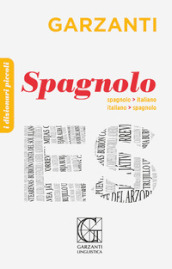 Il piccolo dizionario di spagnolo. Ediz. bilingue