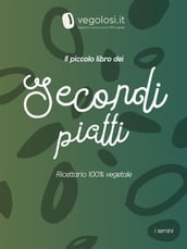 Il piccolo libro dei secondi piatti