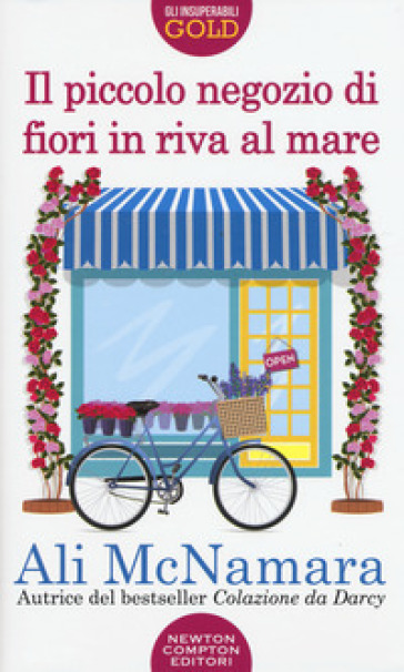 Il piccolo negozio di fiori in riva al mare - Ali McNamara