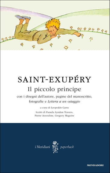 Il piccolo principe (I Meridiani paperback) - Antoine de Saint-Exupéry - Leopoldo Carra