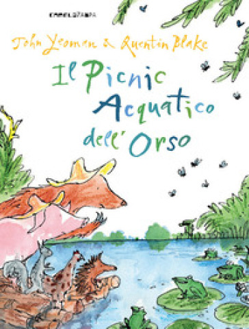 Il picnic acquatico dell'orso. Ediz. a colori - John Yeoman - Quentin Blake