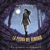 La piedra del demonio: 3. El destino de los dos mundos