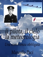Il pilota, il cielo, la meteorologia