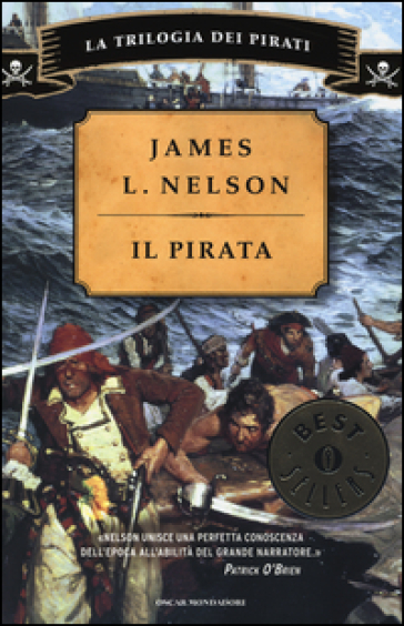 Il pirata. La trilogia dei pirati - James L. Nelson