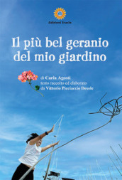 Il più bel geranio del mio giardino