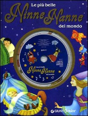 Le più belle ninne nanne del mondo. Con CD Audio