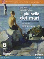 Il più bello dei mari. Con Percorso le origini della letteratura. Per le Scuole superiori. Con e-book. Con espansione online. Vol. 2