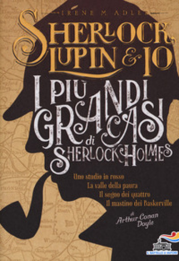 I più grandi casi di Sherlock Holmes - Irene Adler