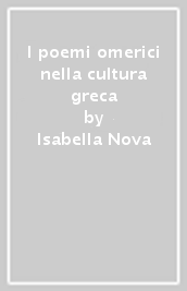 I poemi omerici nella cultura greca