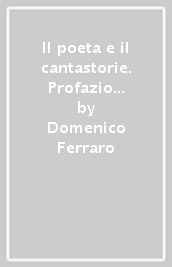 Il poeta e il cantastorie. Profazio canta Buttitta