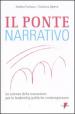 Il ponte narrativo. Le scienze della narrazione per le leadership politiche contemporanee