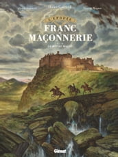 L Épopée de la franc-maçonnerie - Tome 03