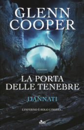 La porta delle tenebre. Dannati