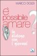 E possibile amare? In dialogo con i giovani