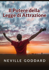 Il potere della legge di attrazione