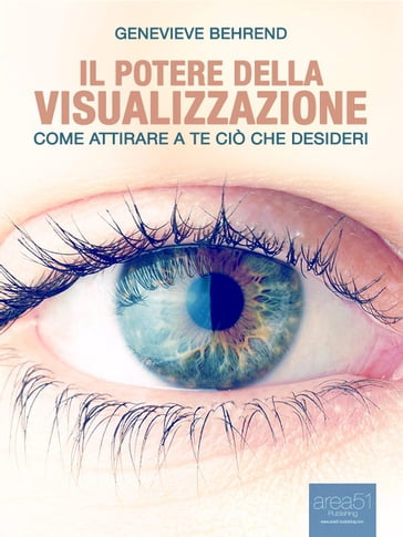 Il potere della visualizzazione - Genevieve Behrend