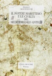 Il potere marittimo e la civiltà del Mediterraneo antico
