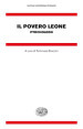 Il povero leone. Ptocholeon. Testo greco bizantino a fronte