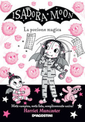 La pozione magica. Isadora Moon