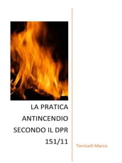 La pratica antincendio secondo il dpr 151/11