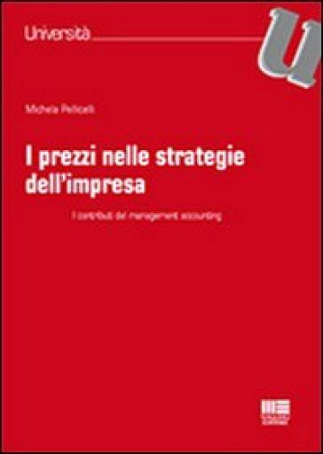 I prezzi nelle strategie dell'impresa - Michela Pellicelli