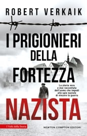 I prigionieri della fortezza nazista