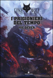 I prigionieri del tempo. Lupo Solitario. Serie MagnaKai. 11.