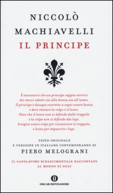 Il principe. Testo originale e versione in italiano contemporaneo - Niccolò Machiavelli