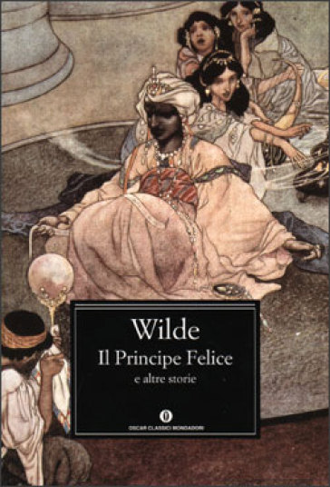 Il principe felice e altre storie - Oscar Wilde