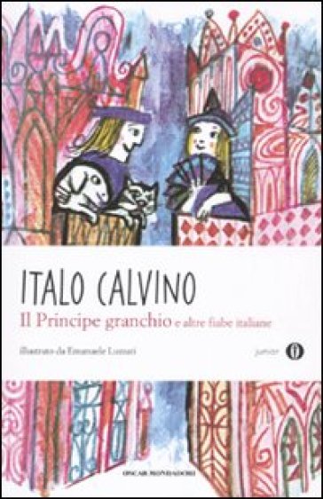 Il principe granchio e altre fiabe italiane - Italo Calvino