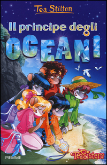Il principe degli oceani + libro stickers Sei Speciale - Tea Stilton