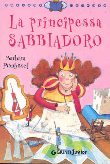 La principessa Sabbiadoro. Ediz. illustrata - Barbara Pumhosel