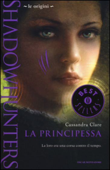 La principessa. Le origini. Shadowhunters - Cassandra Clare