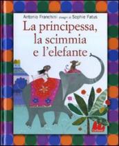 La principessa, la scimmia e l elefante