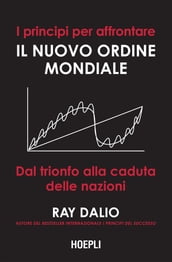 I principi per affrontare il nuovo ordine mondiale