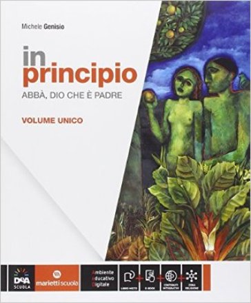 In principio. Vol. unico. Per la Scuola media. Con e-book. Con espansione online - Michele Genisio