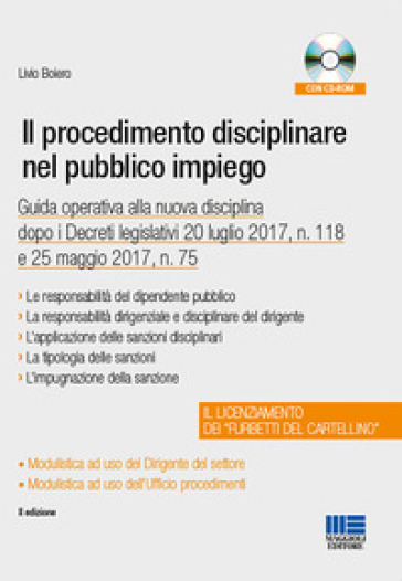 Il procedimento disciplinare nel pubblico impiego. Con CD-ROM - Livio Boiero