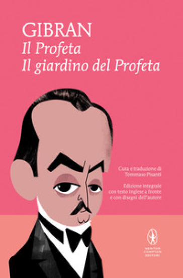 Il profeta-Il giardino del profeta. Con disegni dell'autore. Testo inglese a fronte. Ediz. integrale - Kahlil Gibran