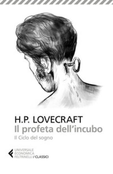 Il profeta dell'incubo. Il ciclo del sogno - Howard Phillips Lovecraft