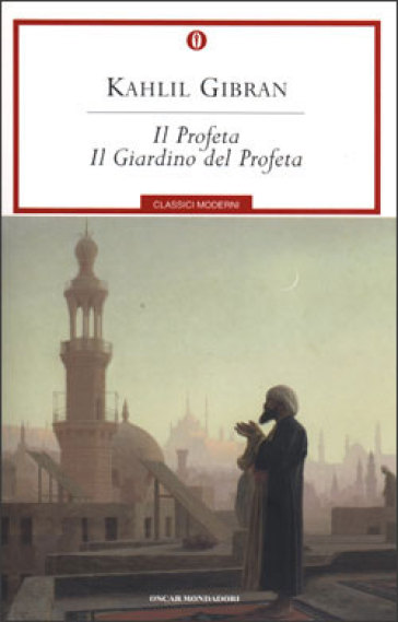 Il profeta-Il giardino del profeta - Kahlil Gibran