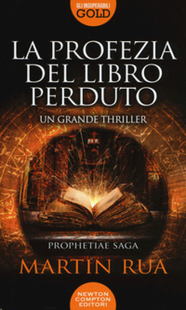 La profezia del libro perduto. Prophetiae saga - Martin Rua