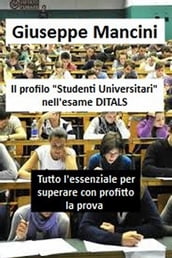 Il profilo  Studenti Universitari  nell esame DITALS