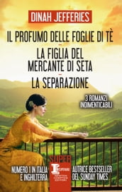 Il profumo delle foglie di tè - La figlia del mercante di seta - La separazione