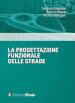 La progettazione funzionale delle strade