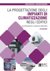 La progettazione degli impianti di climatizzazione negli edifici